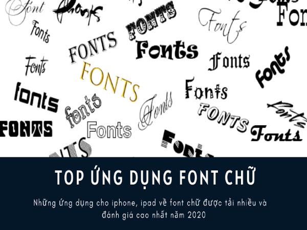 Top app font chữ đẹp hay nhất cho điện thoại iphone,ipab