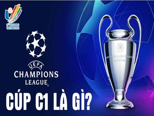 Cúp C1 là gì