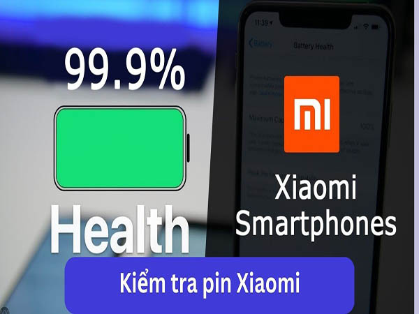 Tại sao cần kiểm tra pin trên điện thoại Xiaomi