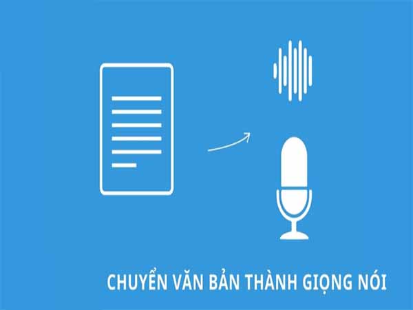 Chuyển đổi văn bản thành giọng nói: Ứng dụng hiệu quả