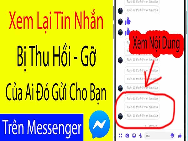 Cách xem tin nhắn đã thu hồi – thông tin chi tiết và hiệu quả
