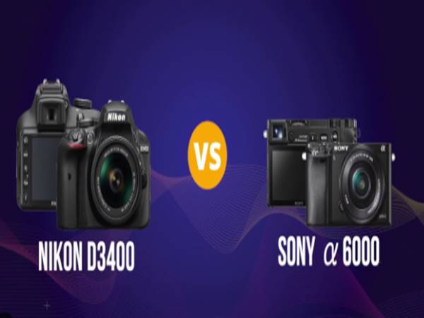  Nikon D3400 so với Sony Alpha a6000
