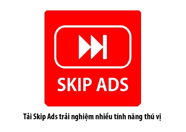 Sử dụng Skip Ads for YouTube
